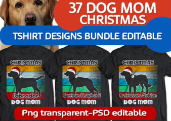 37 Christmas DOG MOM Tshirt designs bundle